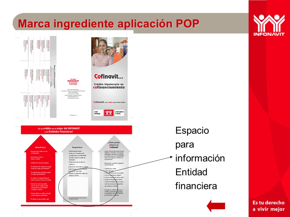 Marca ingrediente aplicación POP Espacio para información Entidad financiera