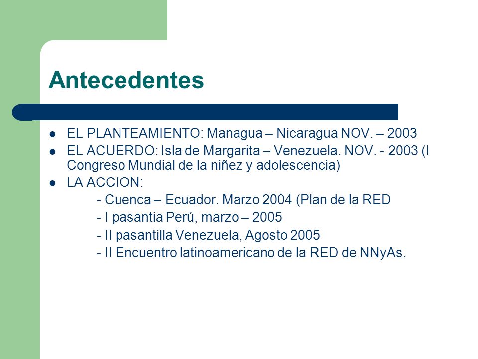 Antecedentes EL PLANTEAMIENTO: Managua – Nicaragua NOV.