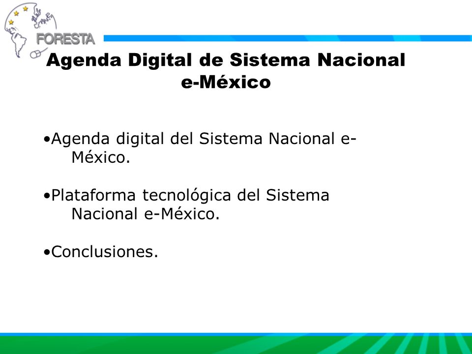 Agenda Digital de Sistema Nacional e-México Agenda digital del Sistema Nacional e- México.
