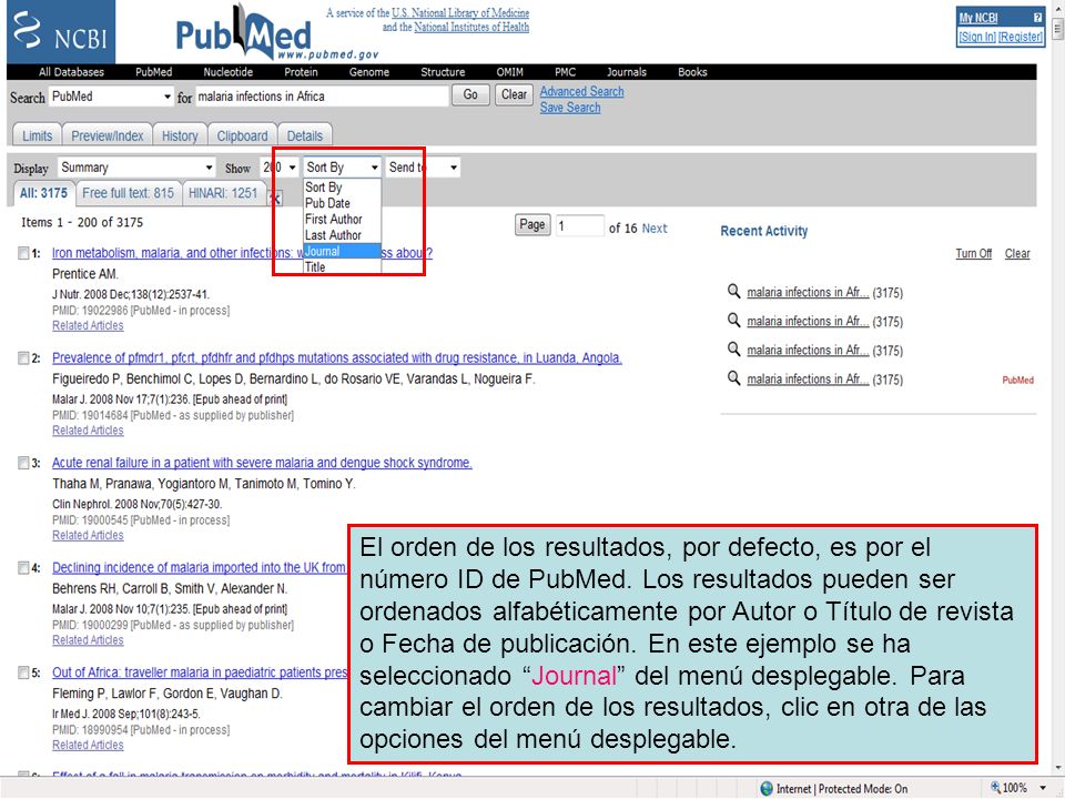 Sorting options El orden de los resultados, por defecto, es por el número ID de PubMed.