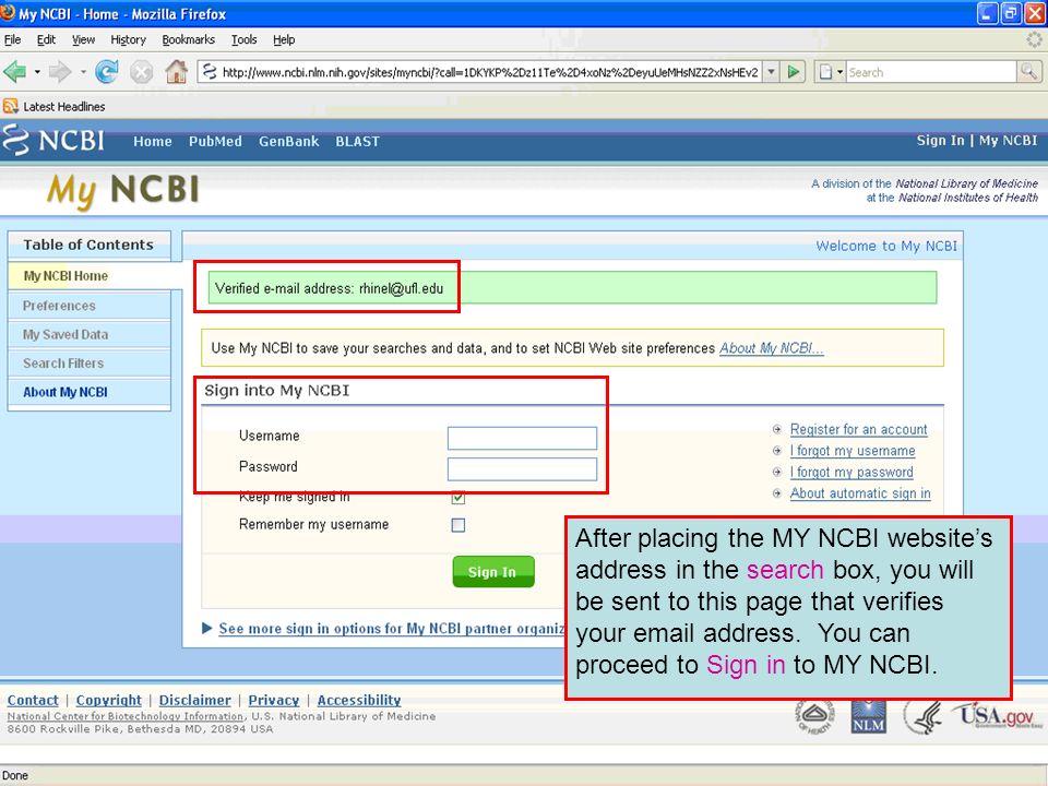 After placing the MY NCBI websites address in the search box, you will be sent to this page that verifies your  address.