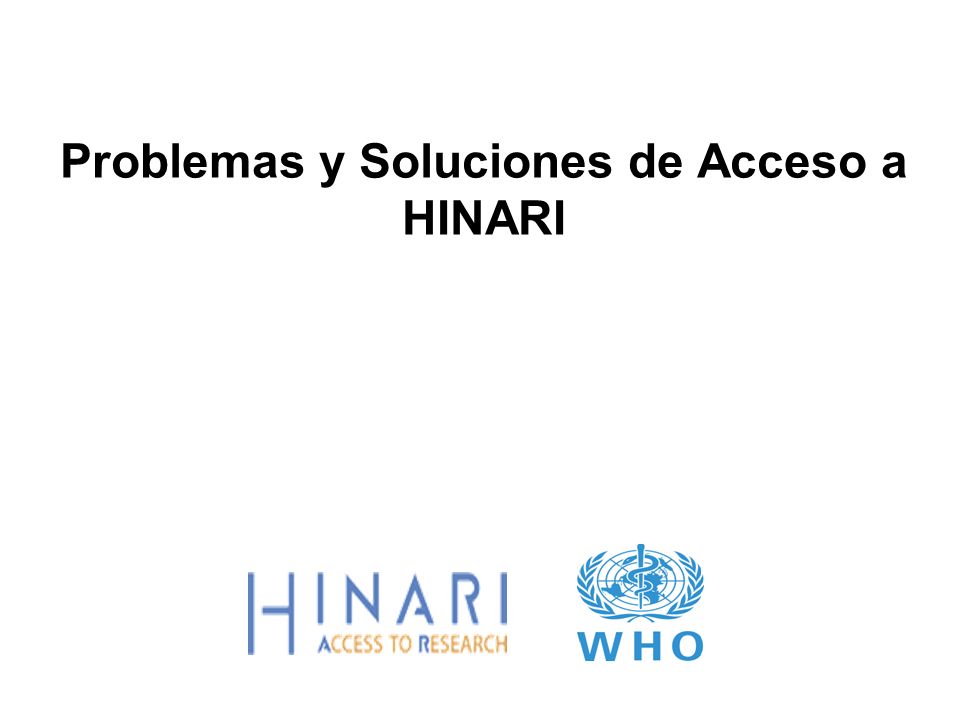 Problemas y Soluciones de Acceso a HINARI