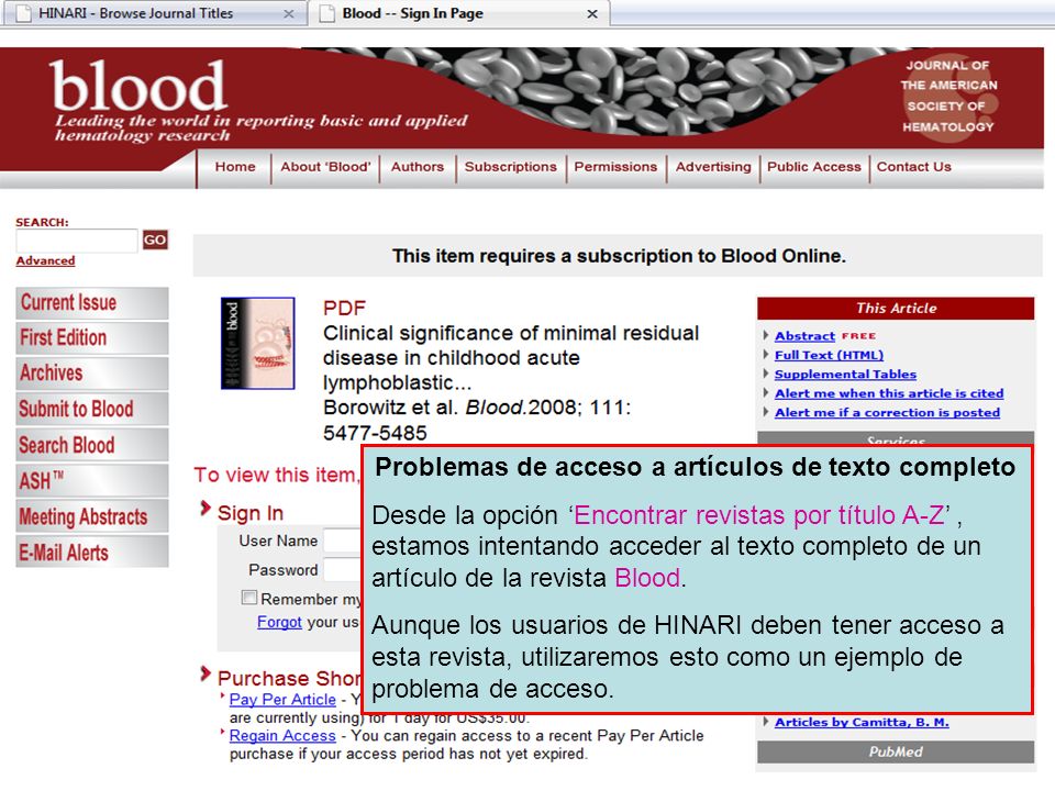 Problemas de acceso a artículos de texto completo Desde la opción Encontrar revistas por título A-Z, estamos intentando acceder al texto completo de un artículo de la revista Blood.