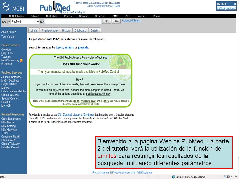 PubMed home page 1 Bienvenido a la página Web de PubMed.