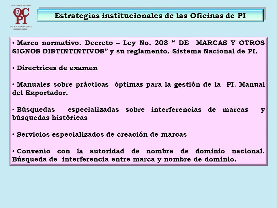 Estrategias institucionales de las Oficinas de PI Marco normativo.