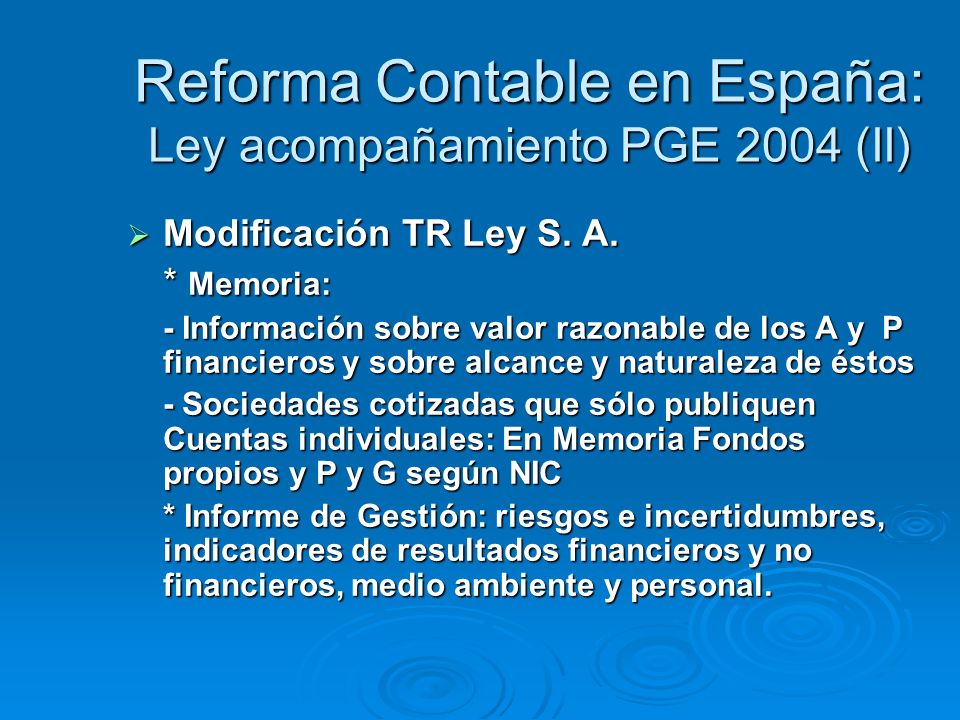 Reforma Contable en España: Ley acompañamiento PGE 2004 (II) Modificación TR Ley S.