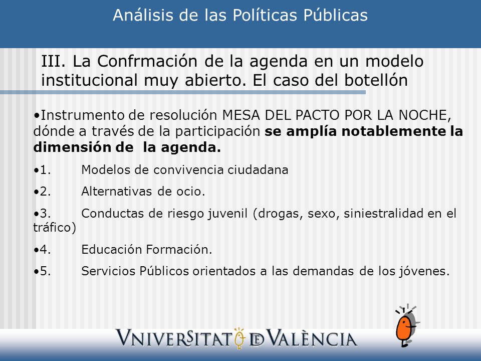 Análisis de las Políticas Públicas III.