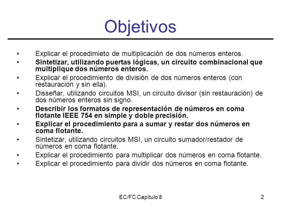 EC/FC Capítulo 82 Objetivos Explicar el procedimieto de multiplicación de dos números enteros.