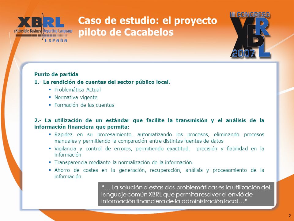 2 Caso de estudio: el proyecto piloto de Cacabelos Punto de partida 1.- La rendición de cuentas del sector público local.