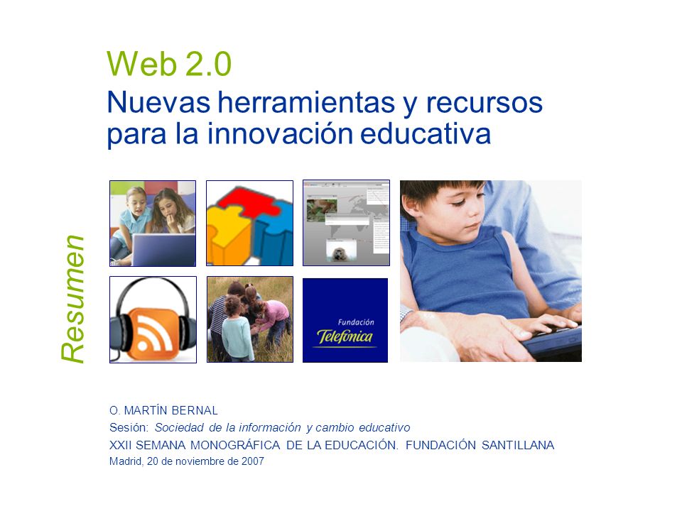 Web 2.0 Nuevas herramientas y recursos para la innovación educativa O.