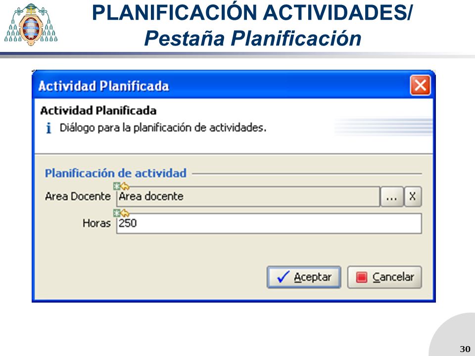 PLANIFICACIÓN ACTIVIDADES/ Pestaña Planificación 30