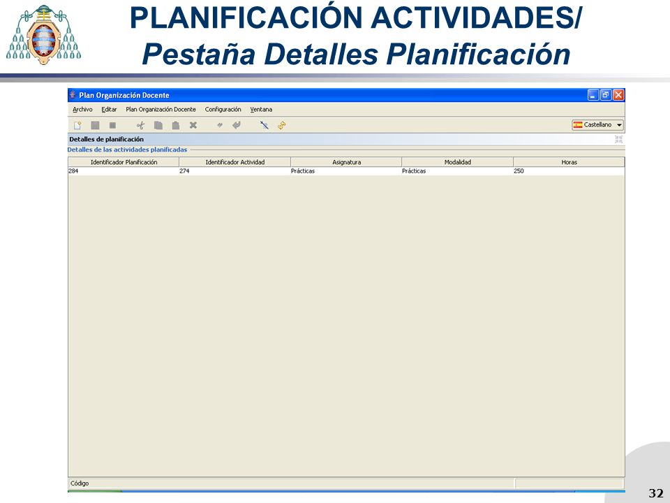 PLANIFICACIÓN ACTIVIDADES/ Pestaña Detalles Planificación 32