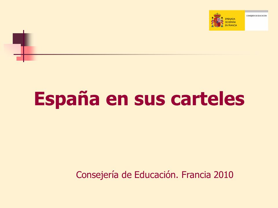 España en sus carteles Consejería de Educación. Francia 2010