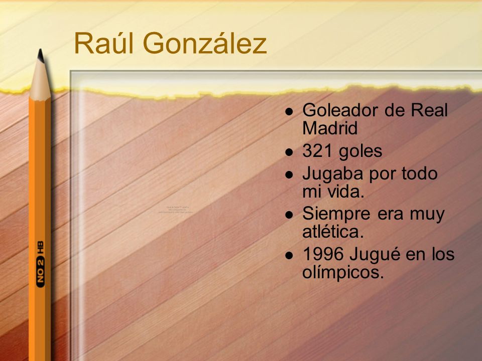 Raúl González Goleador de Real Madrid 321 goles Jugaba por todo mi vida.