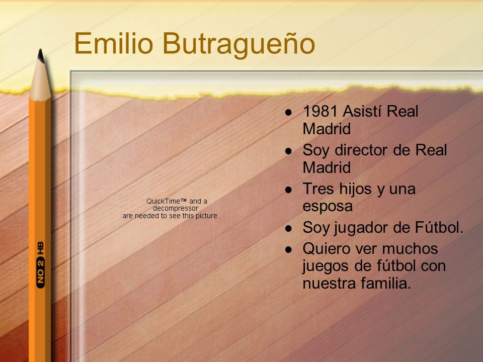Emilio Butragueño 1981 Asistí Real Madrid Soy director de Real Madrid Tres hijos y una esposa Soy jugador de Fútbol.