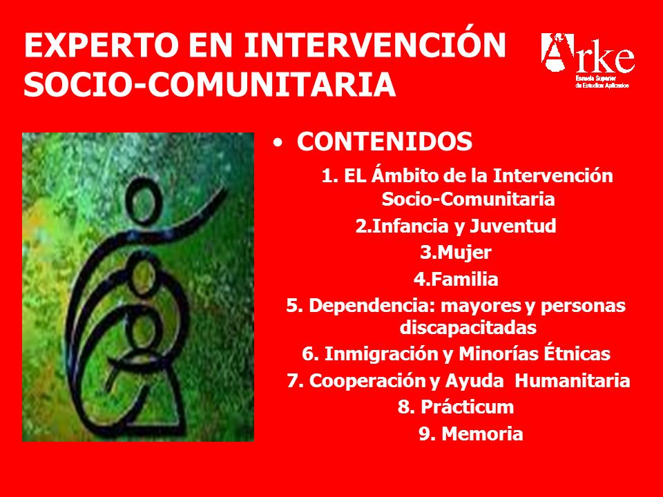 EXPERTO EN INTERVENCIÓN SOCIO-COMUNITARIA CONTENIDOS 1.