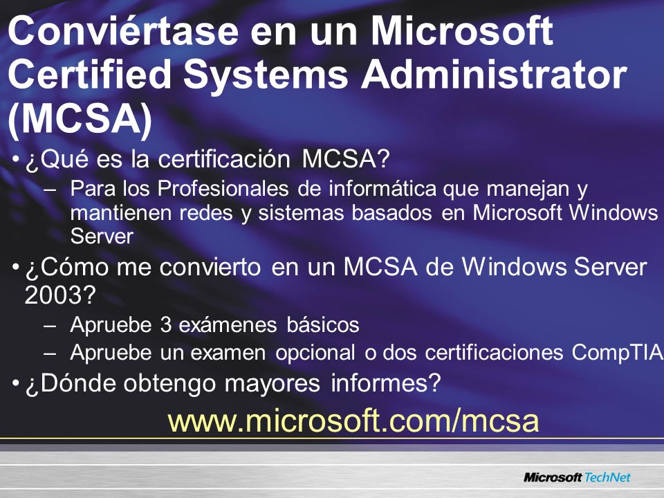 Conviértase en un Microsoft Certified Systems Administrator (MCSA) ¿Qué es la certificación MCSA.