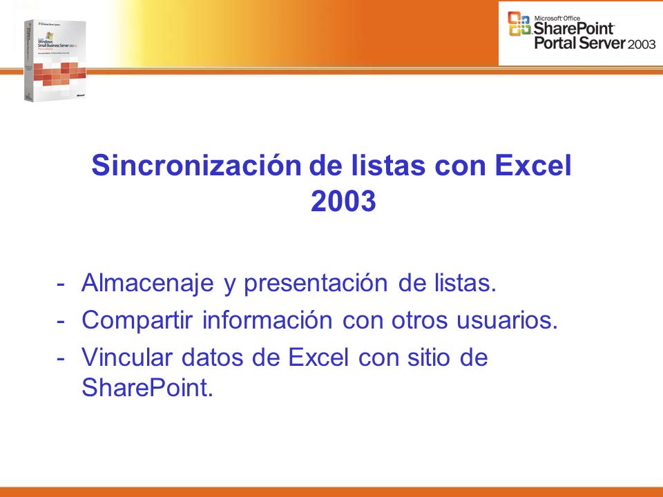 Sincronización de listas con Excel Almacenaje y presentación de listas.