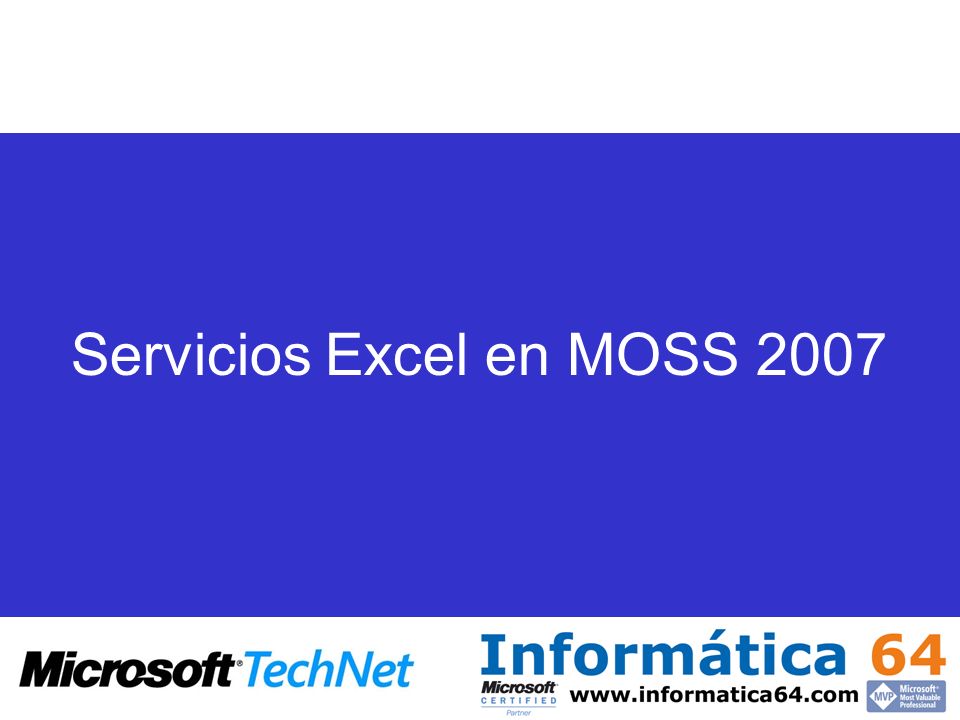 Servicios Excel en MOSS 2007