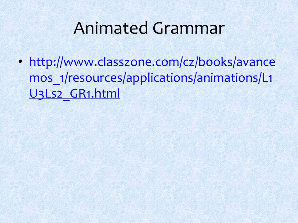 Animated Grammar   mos_1/resources/applications/animations/L1 U3Ls2_GR1.html   mos_1/resources/applications/animations/L1 U3Ls2_GR1.html