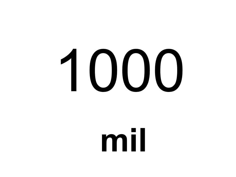 1000 mil