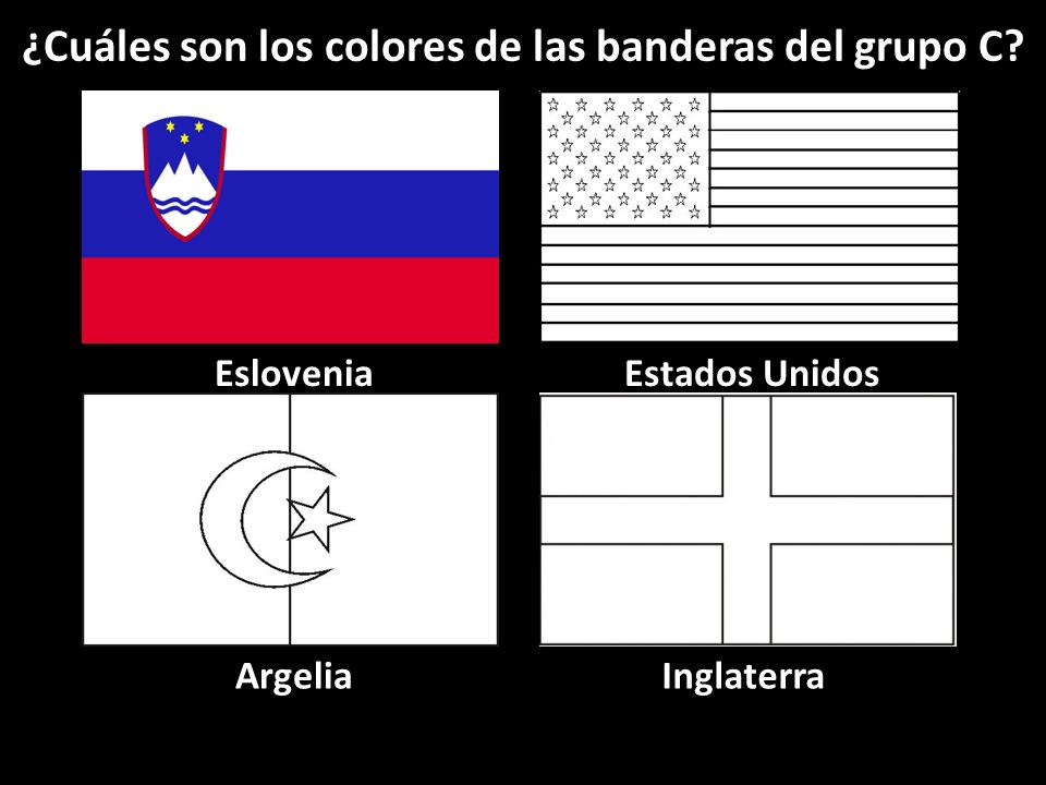 Eslovenia ArgeliaInglaterra Estados Unidos ¿Cuáles son los colores de las banderas del grupo C