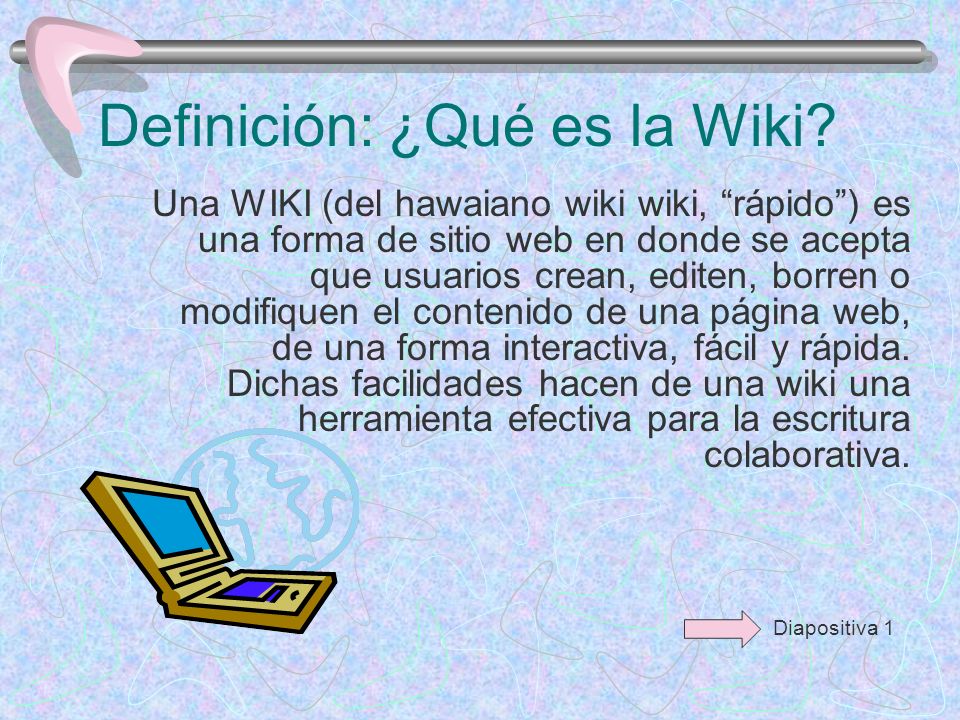 Definición: ¿Qué es la Wiki.