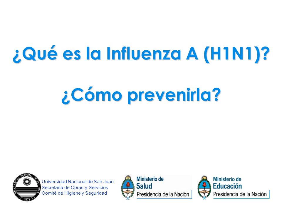 ¿Qué es la Influenza A (H1N1). ¿Cómo prevenirla.
