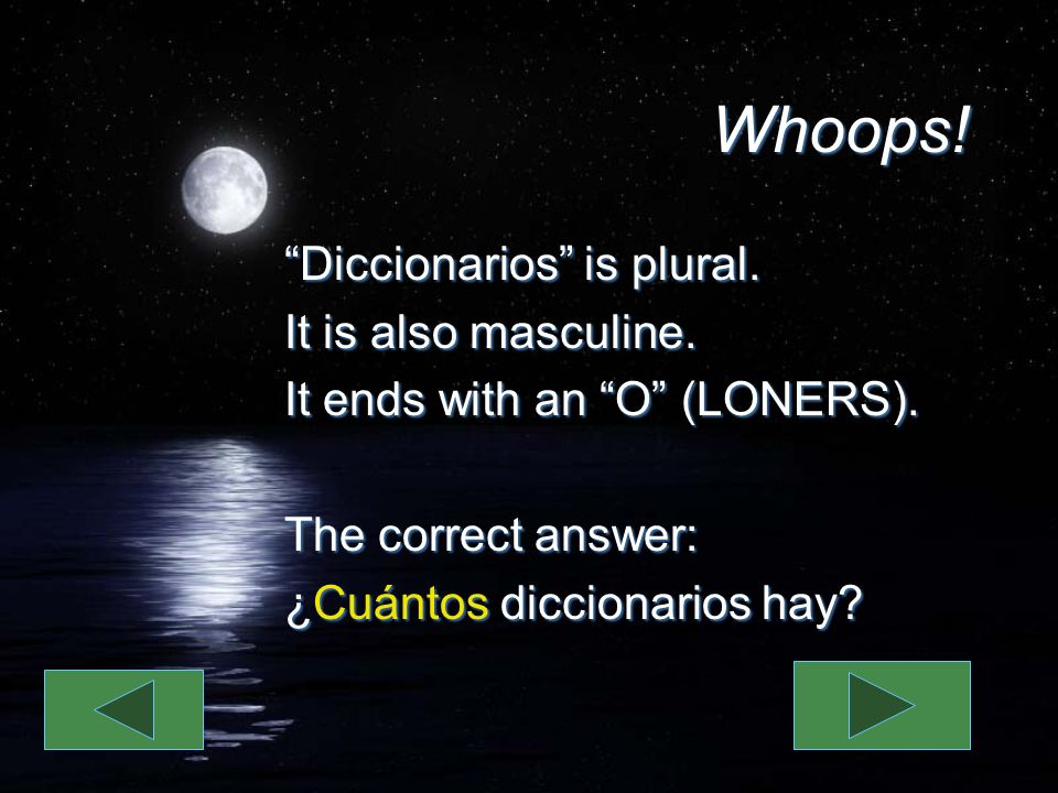 Whoops. Diccionarios is plural. It is also masculine.