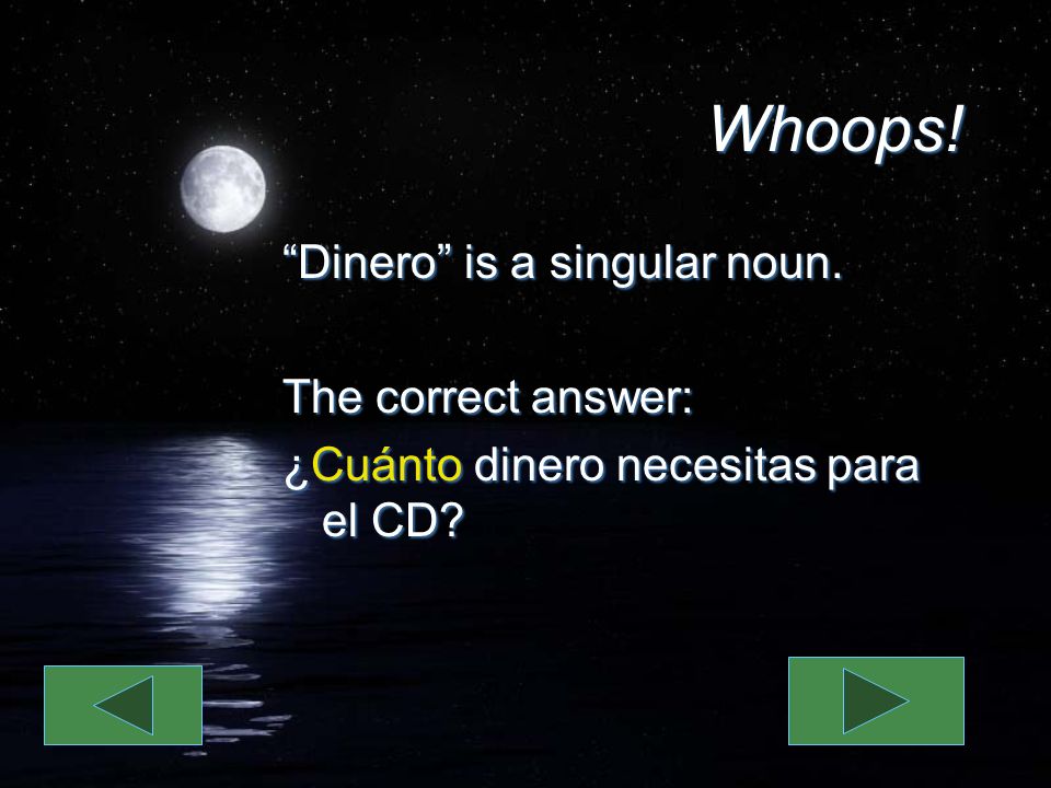 Whoops. Dinero is a singular noun. The correct answer: ¿Cuánto dinero necesitas para el CD.