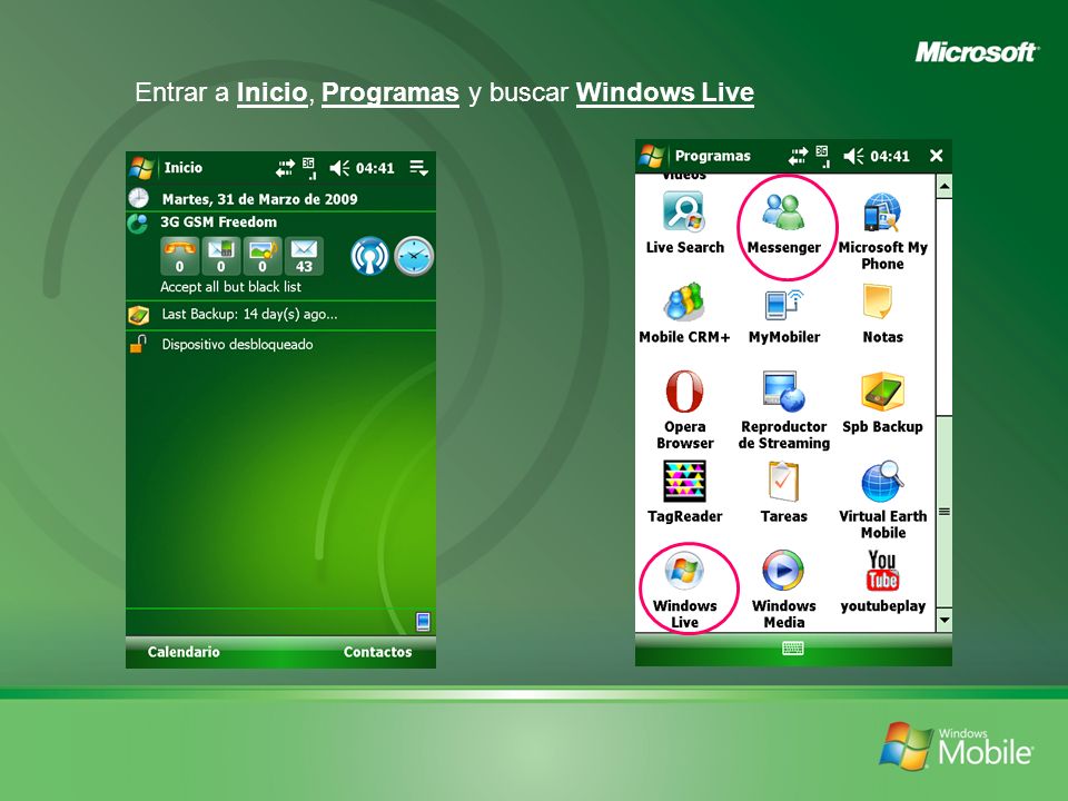 Entrar a Inicio, Programas y buscar Windows Live
