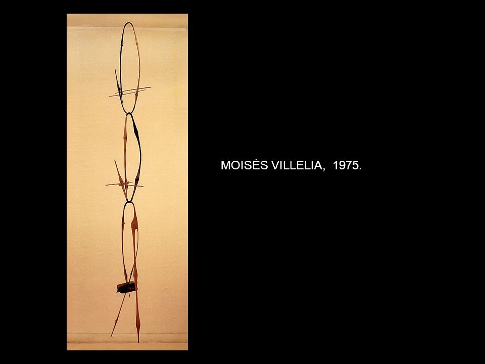 MOISÉS VILLELIA, 1975.