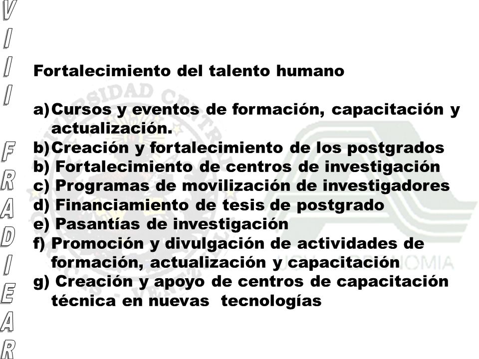 Fortalecimiento del talento humano a)Cursos y eventos de formación, capacitación y actualización.