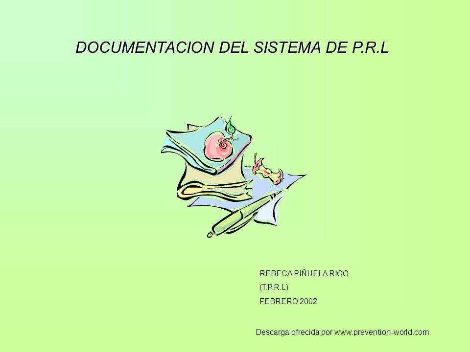 DOCUMENTACION DEL SISTEMA DE P.R.L REBECA PIÑUELA RICO (T.P.R.L) FEBRERO 2002 Descarga ofrecida por