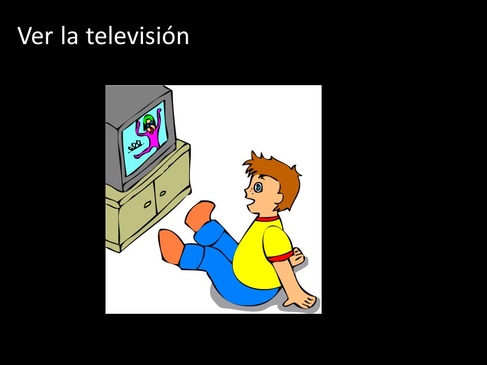 Ver la televisión