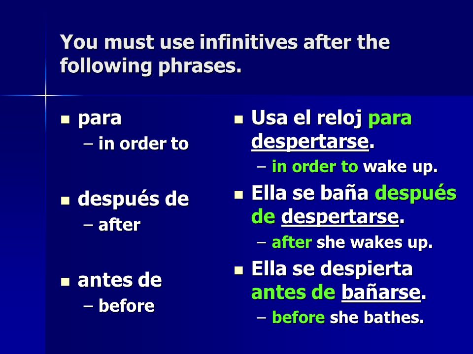 You must use infinitives after the following phrases.