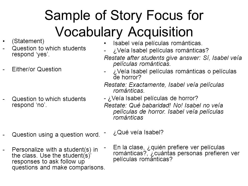 Sample of Story Focus for Vocabulary Acquisition Isabel veía películas románticas.