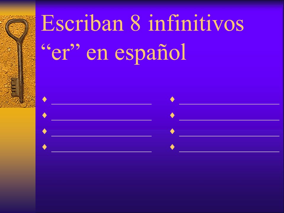 Escriban 10 infinitivos ar en español __________________