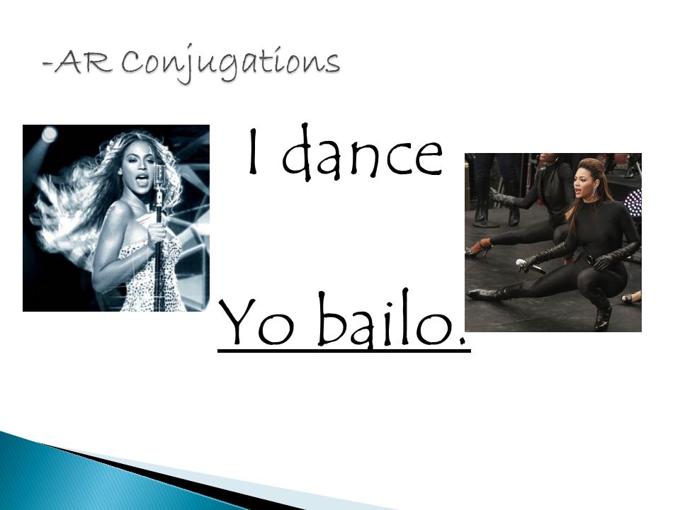 I dance Yo bailo.