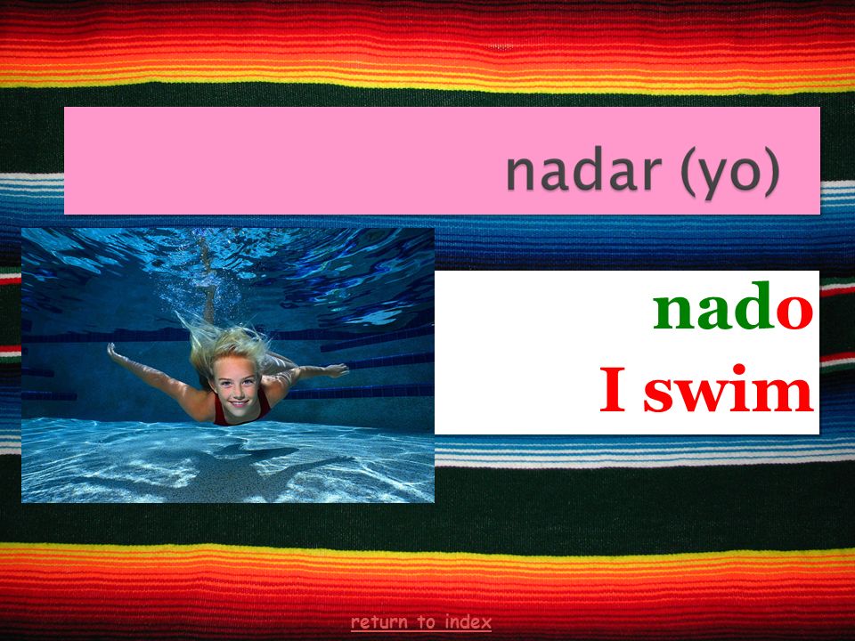 nado I swim nado I swim return to index