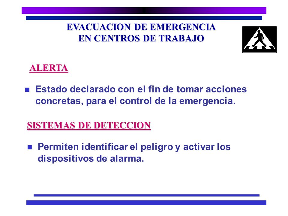 EVACUACION DE EMERGENCIA EN CENTROS DE TRABAJO Responsables de Evacuación.