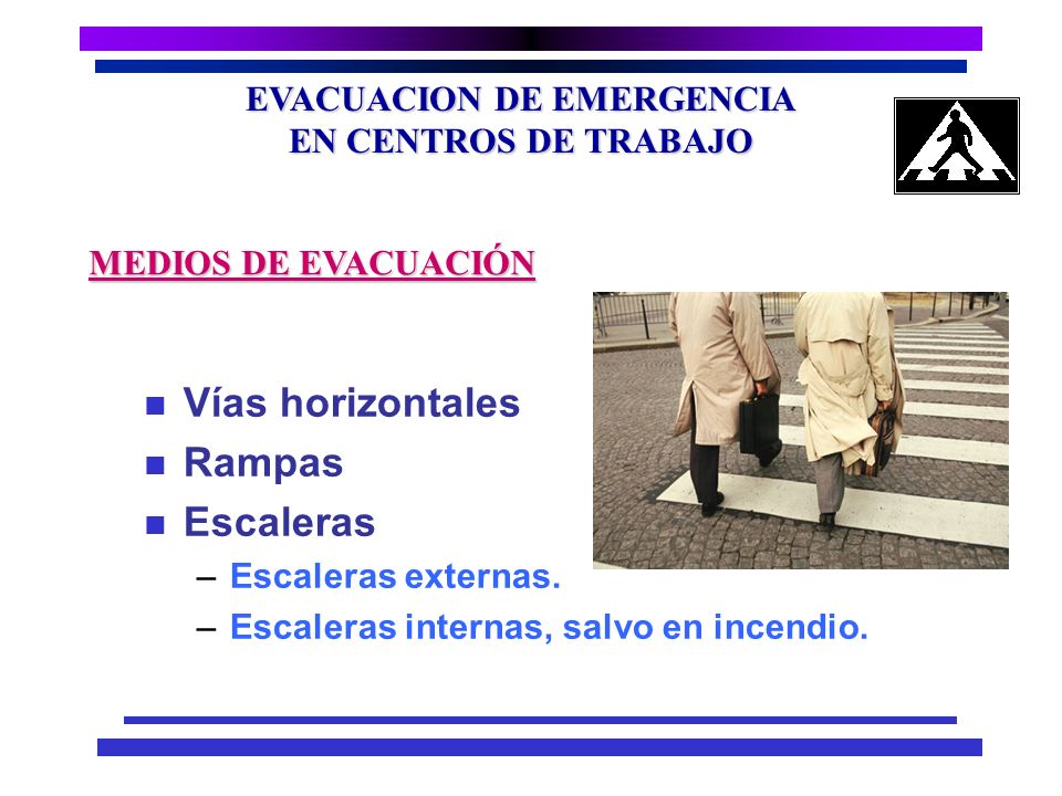 EVACUACION DE EMERGENCIA EN CENTROS DE TRABAJO n En vías de evacuación no debe ser menor a 200 lux.