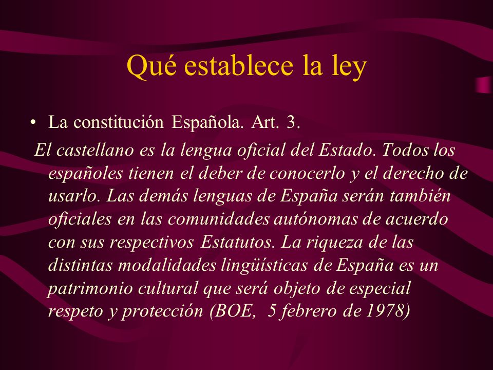 Qué establece la ley La constitución Española. Art.