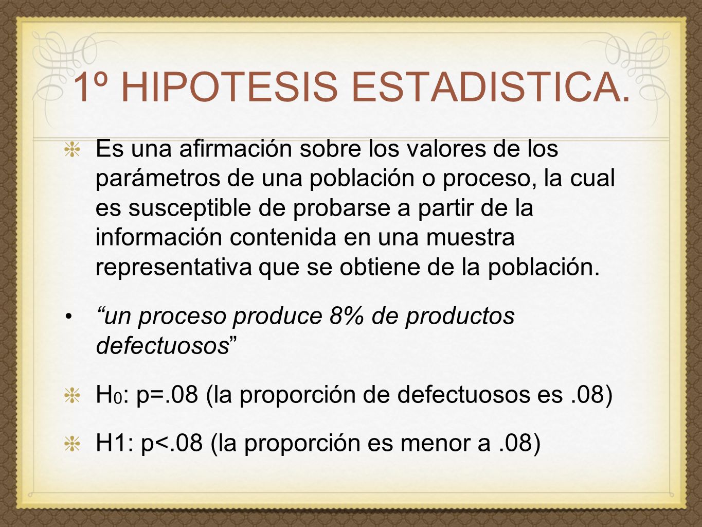 1º HIPOTESIS ESTADISTICA.