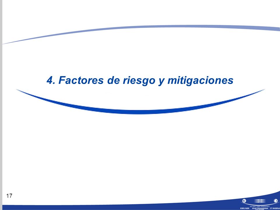 17 4. Factores de riesgo y mitigaciones