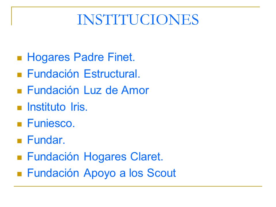 INSTITUCIONES Hogares Padre Finet. Fundación Estructural.