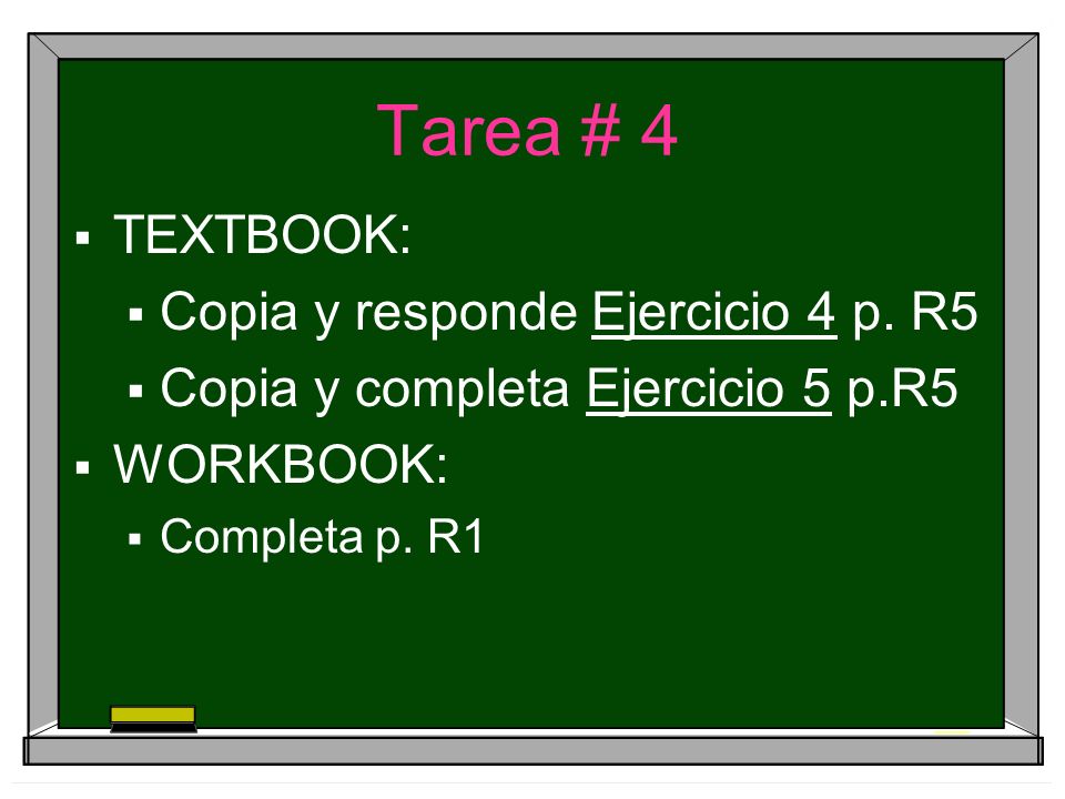 Tarea # 4 TEXTBOOK: Copia y responde Ejercicio 4 p.