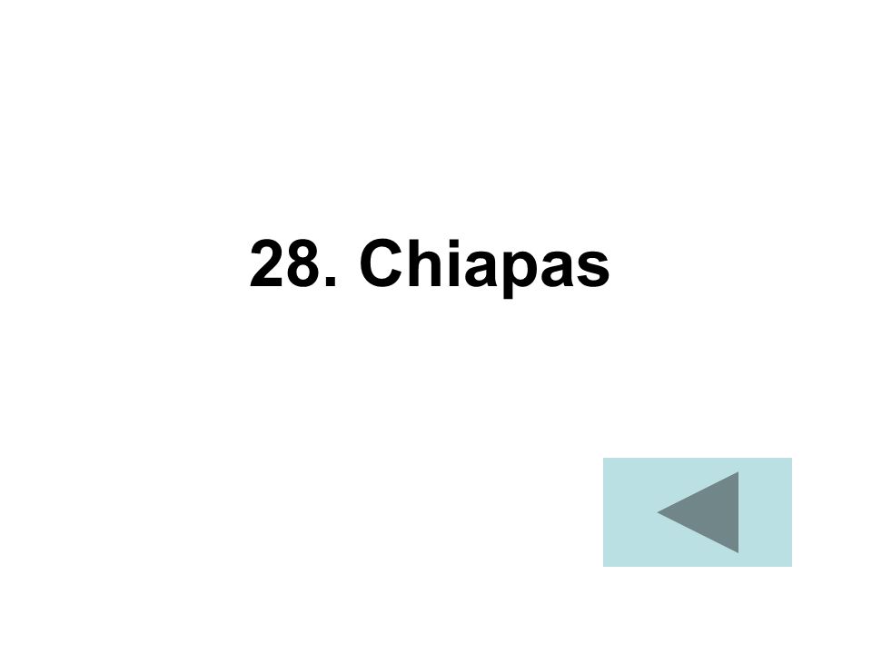 28. Chiapas