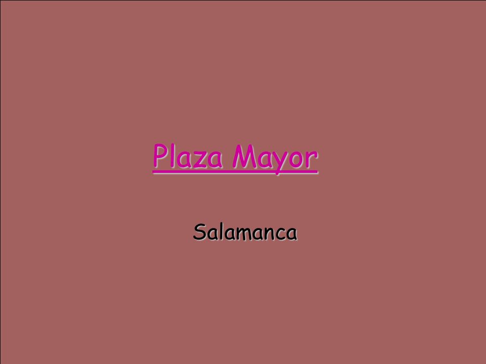 Plaza Mayor Salamanca