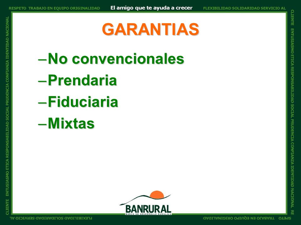 GARANTIAS –No convencionales –Prendaria –Fiduciaria –Mixtas